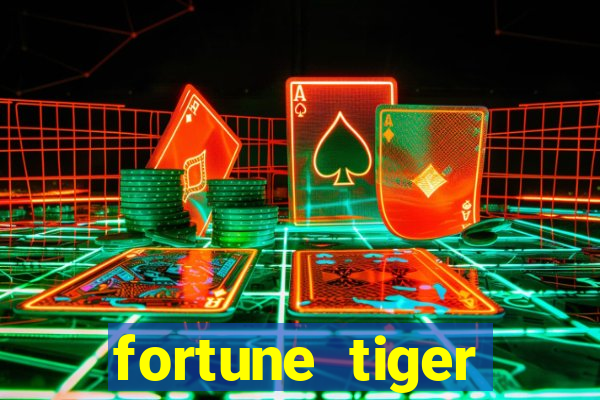 fortune tiger deposito 1 real